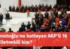Davutoğlu’nu kutlayan AKP’li 16 milletvekili kim?