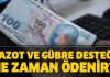 2020 Mazot ve gübre desteği ne zaman ödenecek? Mazot gübre desteği yatırıldı mı? Ödeme ne zaman?