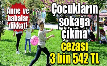 Sokağa çıkma cezası 3 bin 542 TL