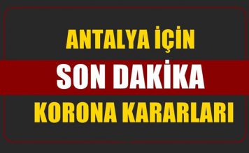 Antalya için yeni ‘Virüs’ kararları