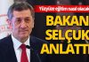Milli Eğitim Bakanı Ziya Selçuk’tan önemli açıklamalar
