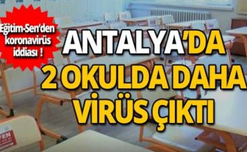 Antalya’da 2 okulda daha virüs çıktı