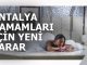 Antalya hamamları için yeni karar