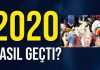 2020 Yılında Nasıl Geçti