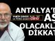 Antalya’da aşı olacaklar dikkat!..