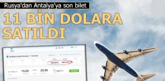 Rusya’dan Antalya’ya son bilet, 11 bin dolara satıldı