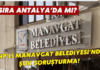 Sıra Antalya’da mı? CHP’li Manavgat Belediyesi’nde şok soruşturma!